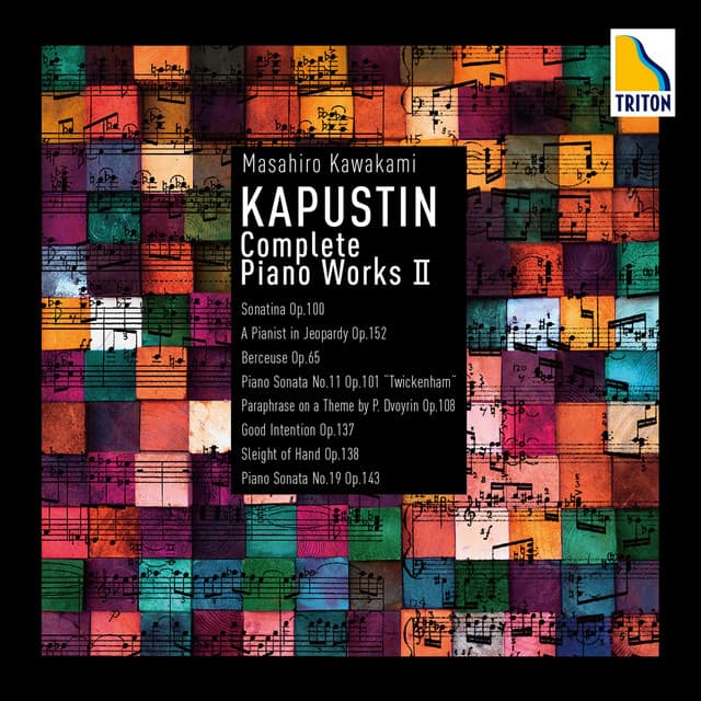 カプースチン　ピアノ　全集II、　ピアノ・ソナタ 第 19番、ピアニスト・イン・ジョパディ 他 - Nikolai Kapustin