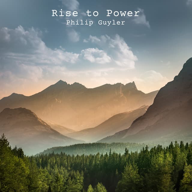 Rise To Power - Philip Guyler