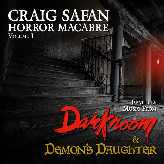 Horror Macabre, Vol. 1 - Craig Safan