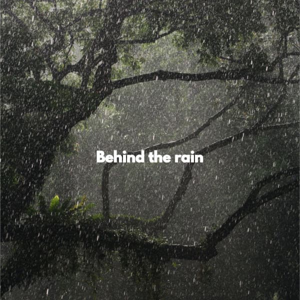 Behind the rain - Música de Oficina