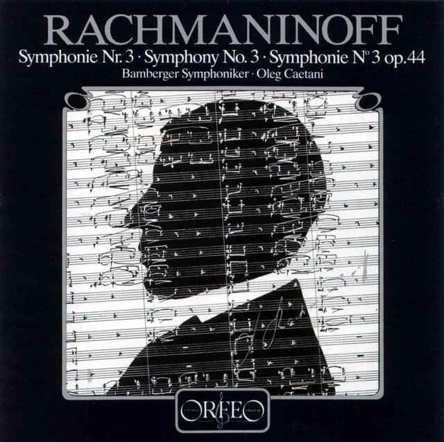 Rachmaninoff: Symphony No. 3 in A Minor, Op. 44 - Sergei Rachmaninoff