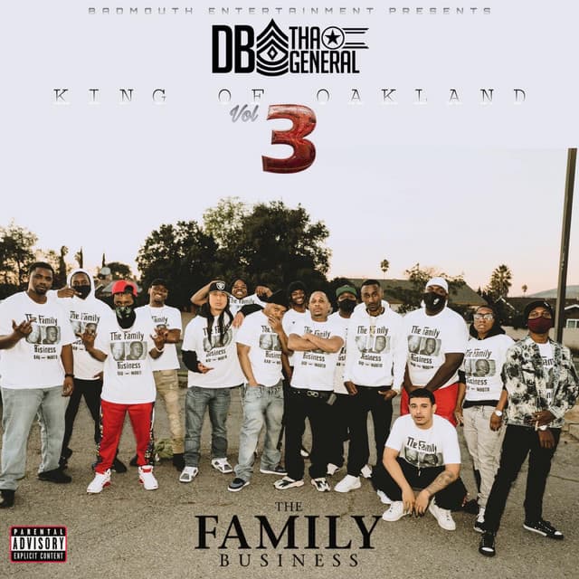 King of Oakland: The Family Business, Vol. 3 - DB Tha General