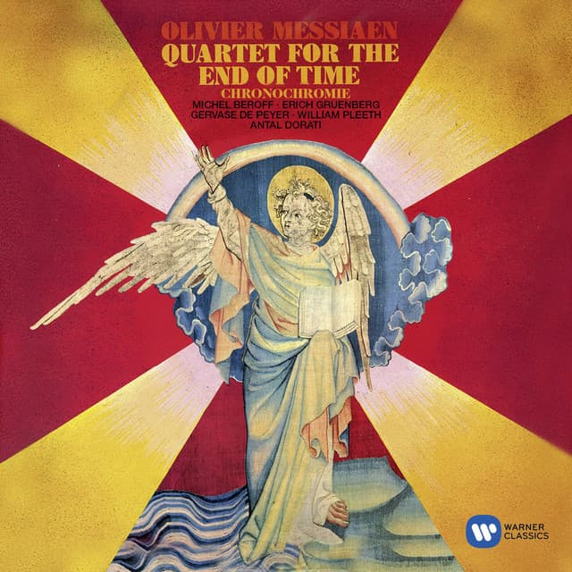Messiaen: Quartet for the End of Time; Chronochromie - Olivier Messiaen