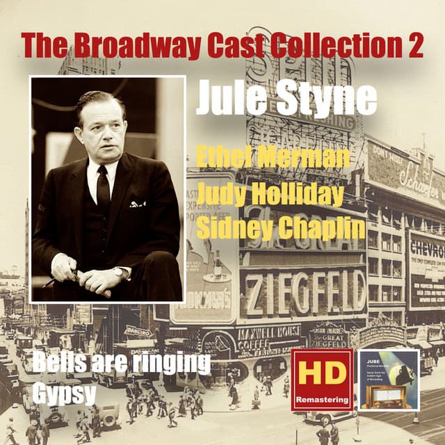 The Broadway Cast Collection, Vol. 2: Jule Styne – Bells Are Ringing & Gypsy - Ethel Merman