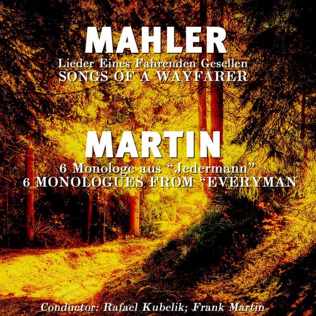 Mahler: Lieder Eines Fahrenden Gesellen - Gustav Mahler