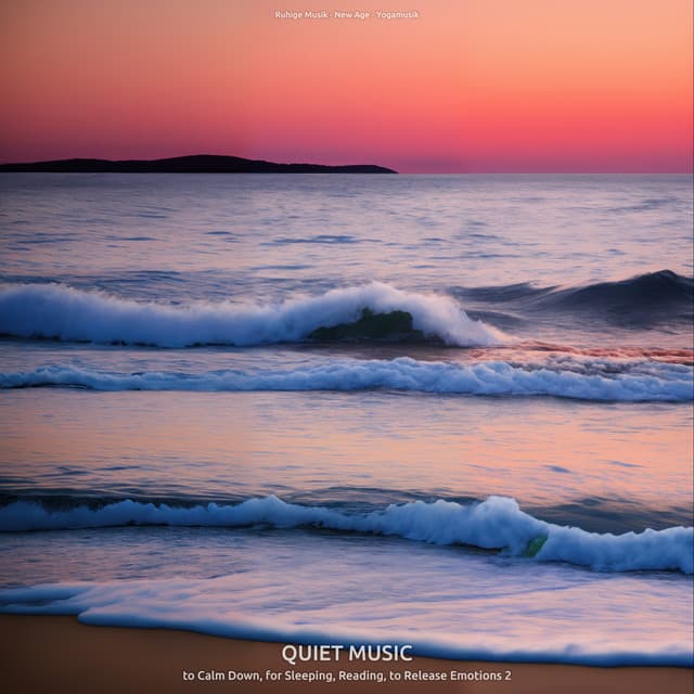 Quiet Music to Calm Down, for Sleeping, Reading, to Release Emotions 2 - Ruhige Musik