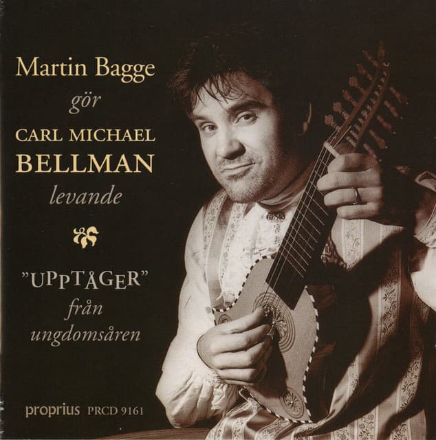 "Upptåger" från ungdomsåren - Carl Michael Bellman