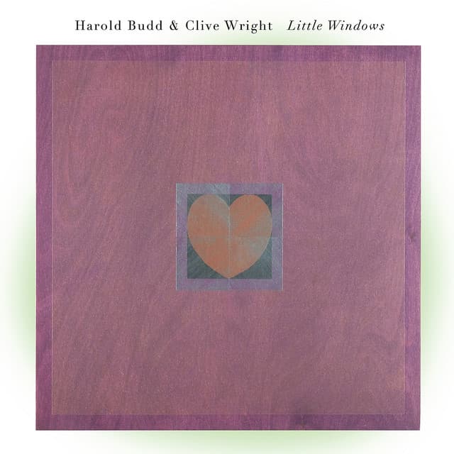 Little Windows - Harold Budd