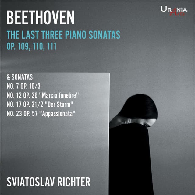 Beethoven: The Last Three Piano Sonatas - Ludwig van Beethoven