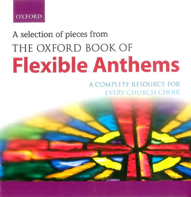 The Oxford Book of Flexible Anthems - Oxford University Press