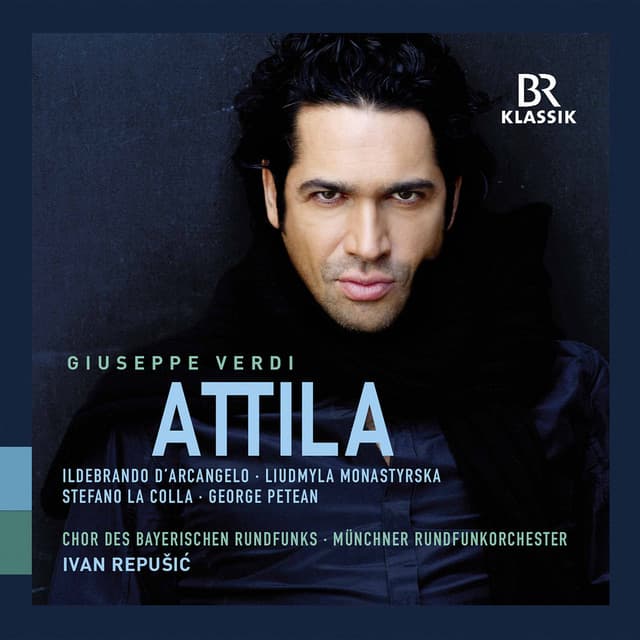 Verdi: Attila - Giuseppe Verdi