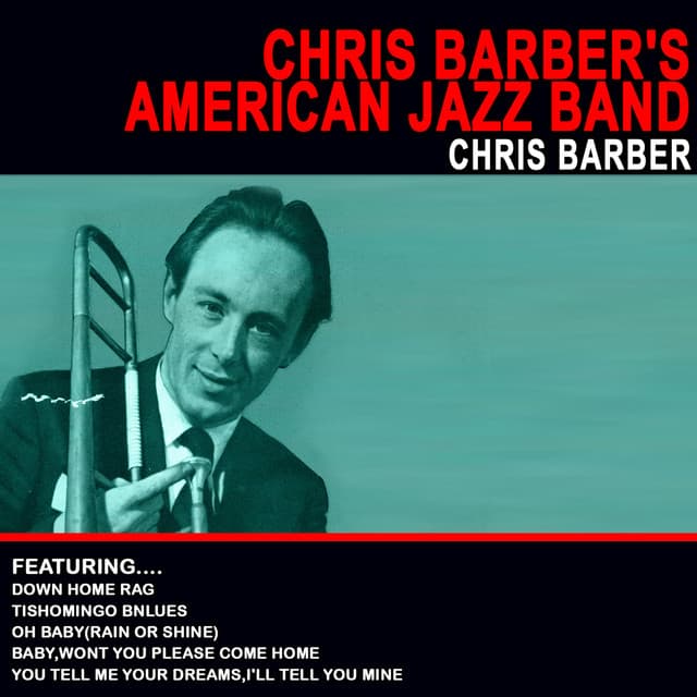 Chris Barber's American Jazz Band - Chris Barber