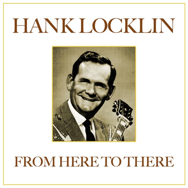 From Here to There - Hank Locklin