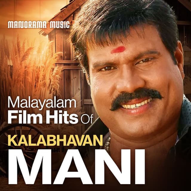 Malayalam Film Hits of Kalabhavan Mani - Kalabhavan Mani