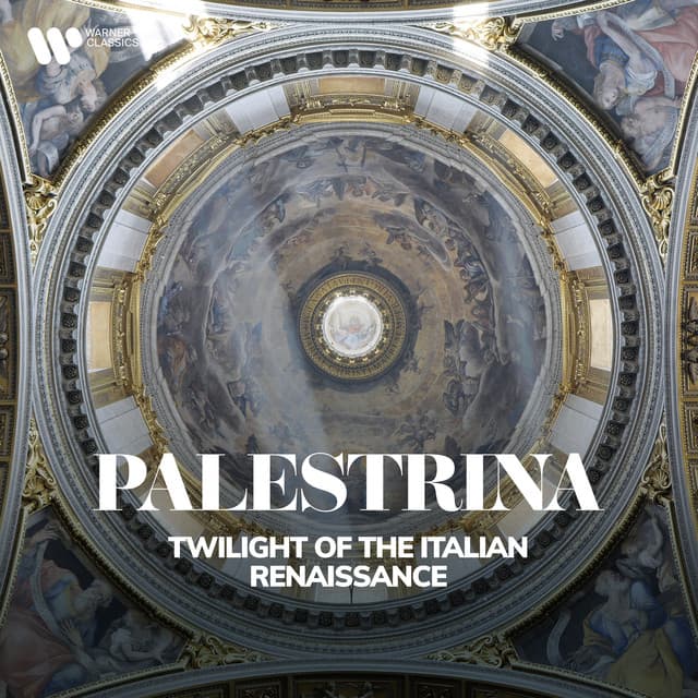 Palestrina - Twilight of the Italian Renaissance - Giovanni Pierluigi da Palestrina