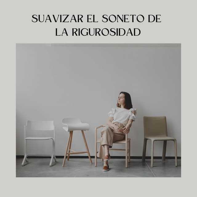 Suavizar el Soneto de la Rigurosidad - Meditaciónessa