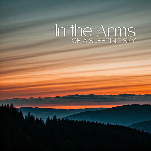 In the Arms of a Sleeping Sky - Trouble Sleeping Music Universe