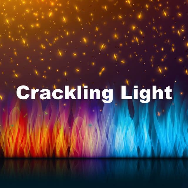 Crackling Light - Fire Place Sounds