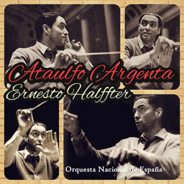 Ataulfo Argenta, Ernesto Halffter - Ernesto Halffter