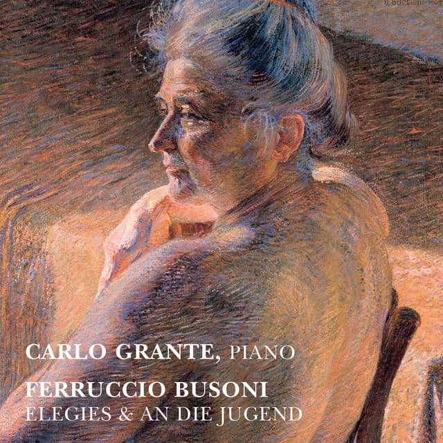 Busoni: Elegien & An die Jugend - Ferruccio Busoni