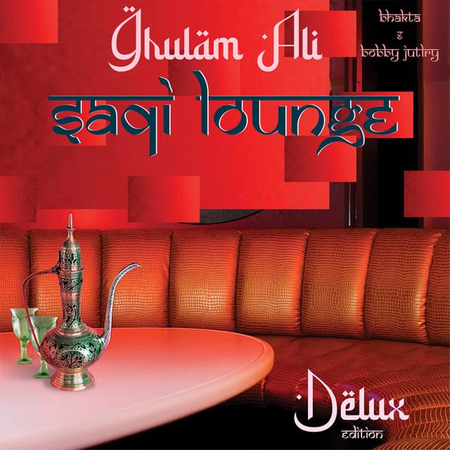 Saqi Lounge - Ghulam Ali