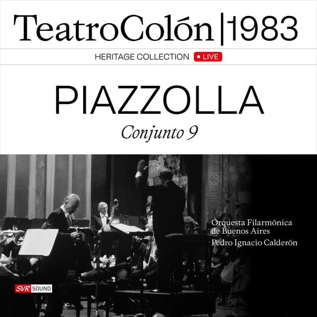 Astor Piazzolla y su Conjunto 9 + Filarmónica de Buenos Aires Live Teatro Colón 1983 - Astor Piazzolla