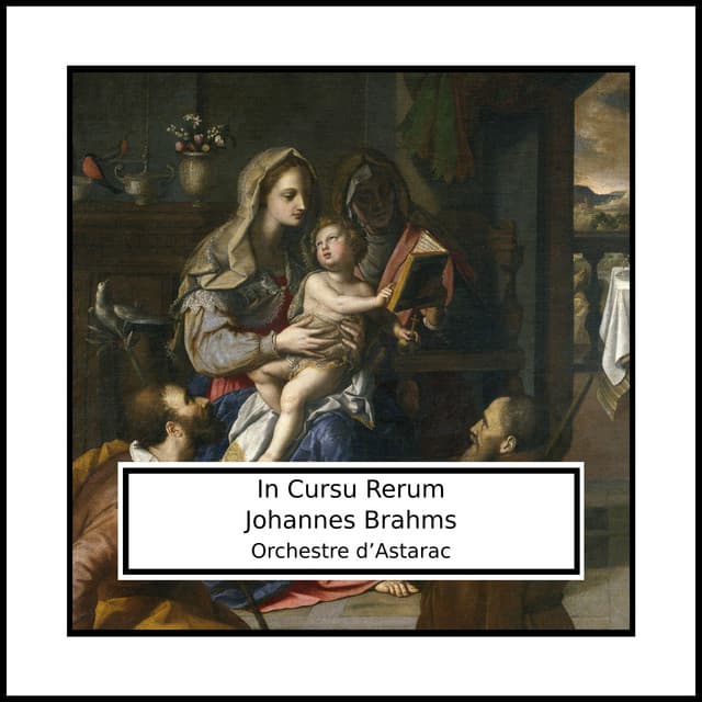 Johannes Brahms: In Cursu Rerum - Johannes Brahms
