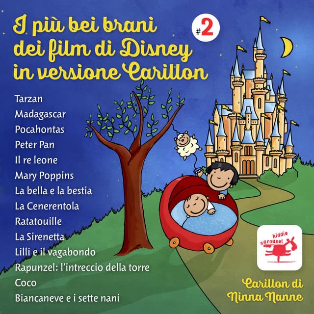 I Più Bei Brani Dei Film Di Disney in Versione Carillon #2 Tarzan, Madagascar, Pocahontas, Peter Pan, Il re leone, Mary Poppins, La bella e la bestia, La Cenerentola, Ratatouille, La Sirenetta, Lilli e il vagabondo, Rapunzel: L'intreccio della torre, Coco - Carillon di ninna nanne