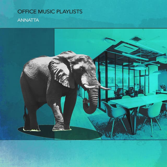 Office Music Playlists - Annatta