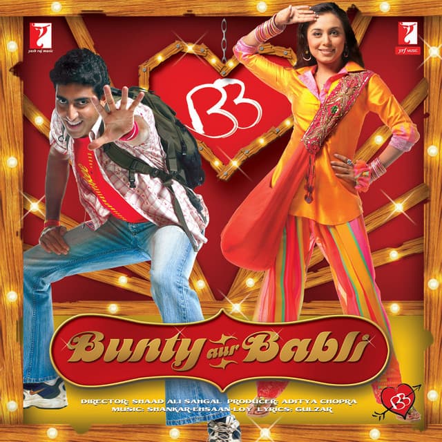 Bunty Aur Babli - Shankar-Ehsaan-Loy