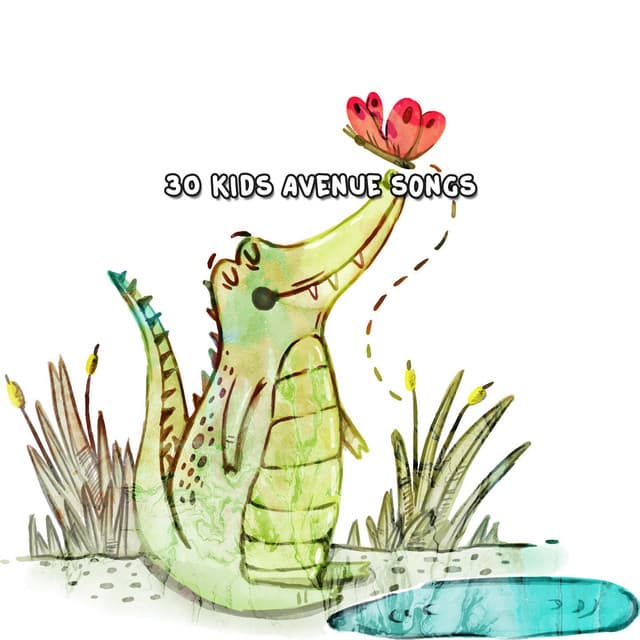30 Kids Avenue Songs - La Superstar De Las Canciones Infantiles