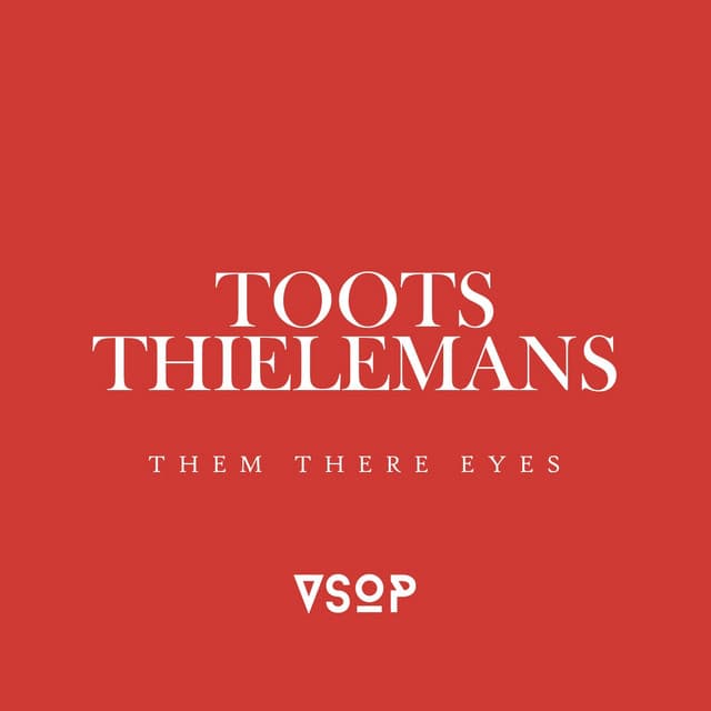 Them There Eyes - Toots Thielemans