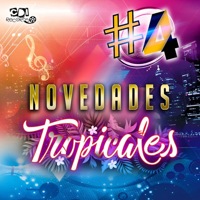 Novedades Tropicales #4 - CDI RECORDS S.A.