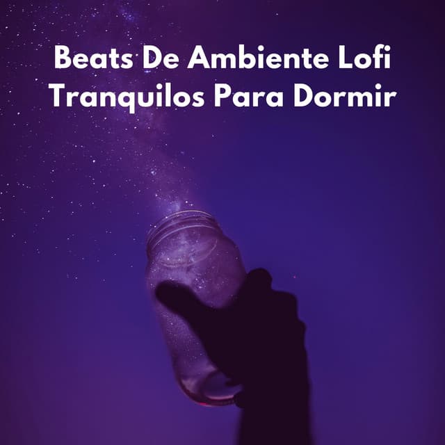 Beats De Ambiente Lofi Tranquilos Para Dormir - Beats de baja fidelidad para dormir