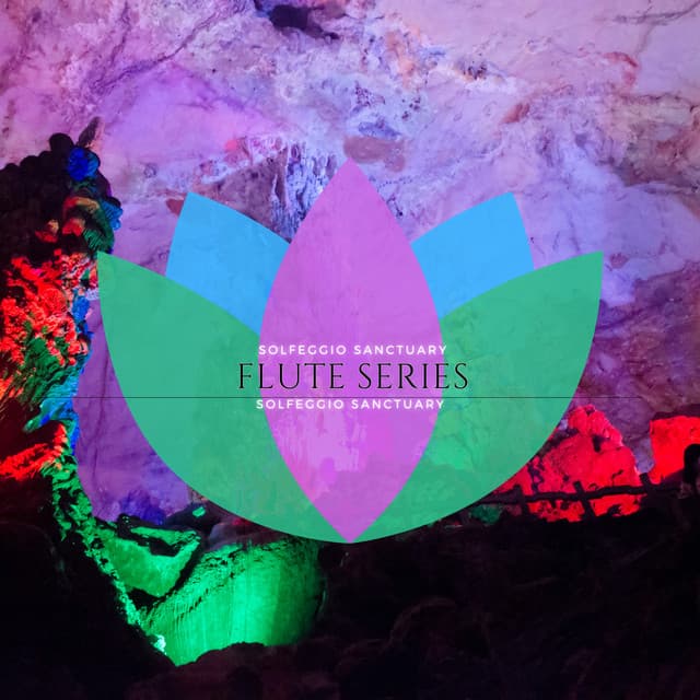 Flute Series - Relief Frequencies Solfeggio