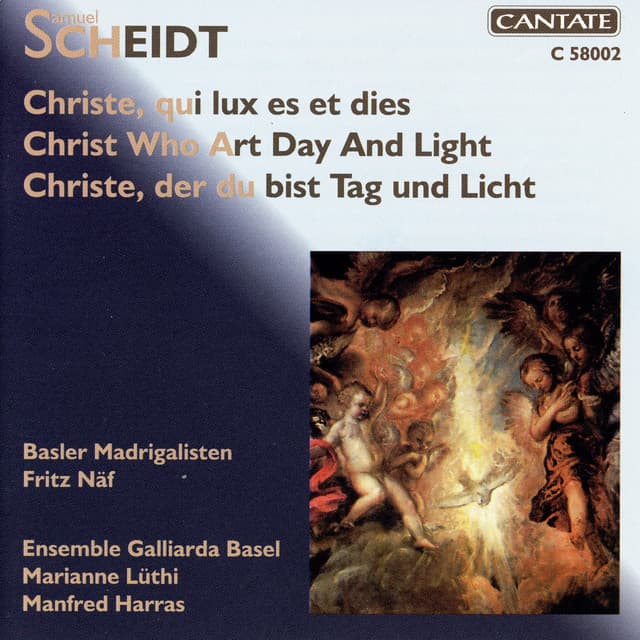 Christ Who Art Day and Light - Samuel Scheidt
