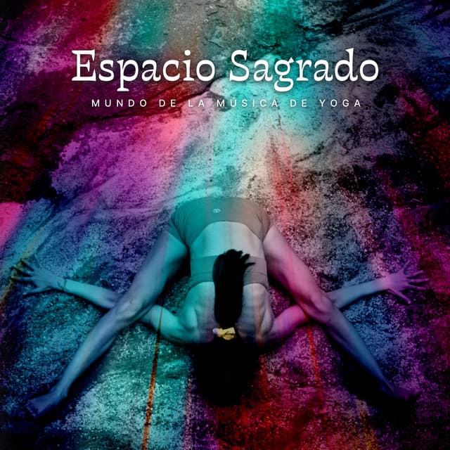 Espacio Sagrado - Mundo de La Música de Yoga