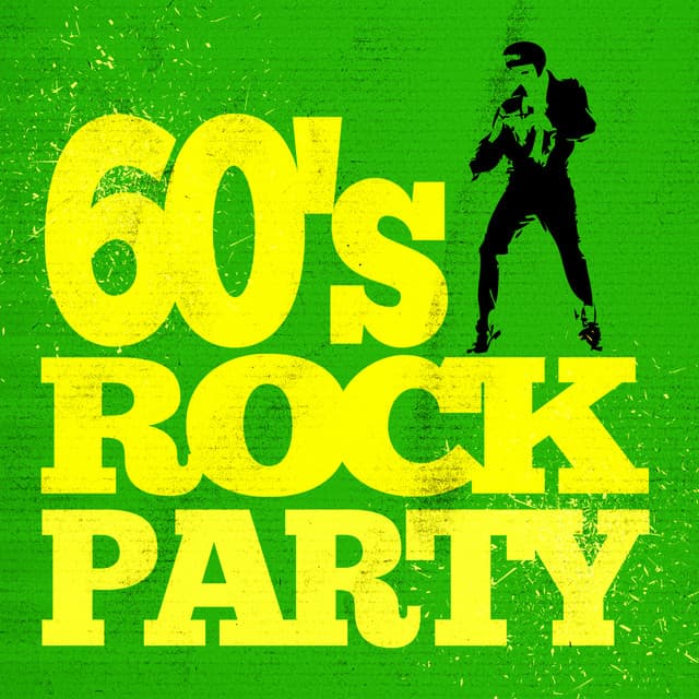 60's Rock Party - 60's Party