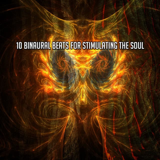 10 Binaural Beats For Stimulating The Soul - Binaural Beat Brainwave Subliminal Systems