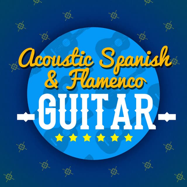 Acoustic Spanish & Flamenco Guitar - Guitarra Clásica Española, Spanish Classic Guitar