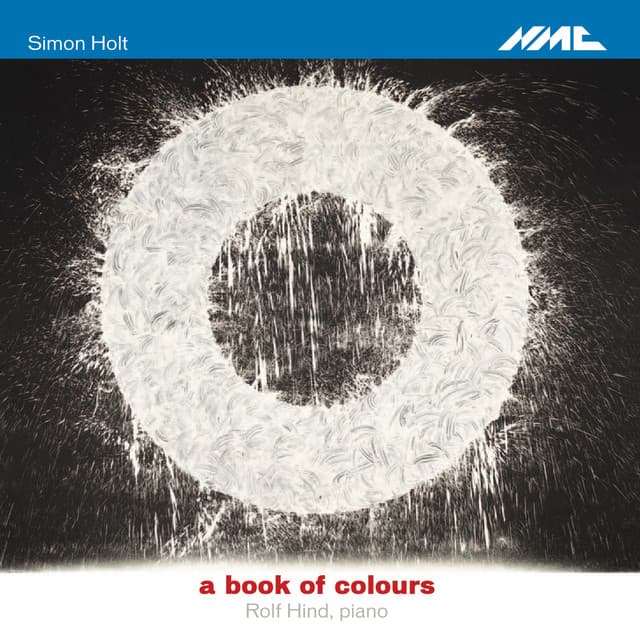 Holt: A Book of Colours - Simon Holt