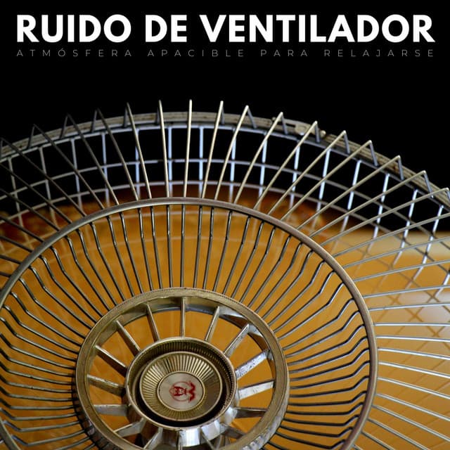 Ruido De Ventilador: Atmósfera Apacible Para Relajarse - Android de ruido blanco