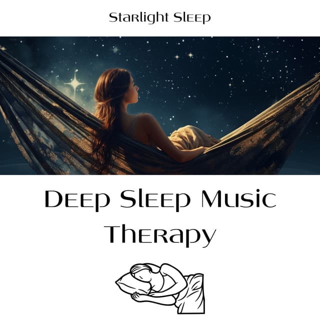 Deep Sleep Music Therapy - Starlight Sleep
