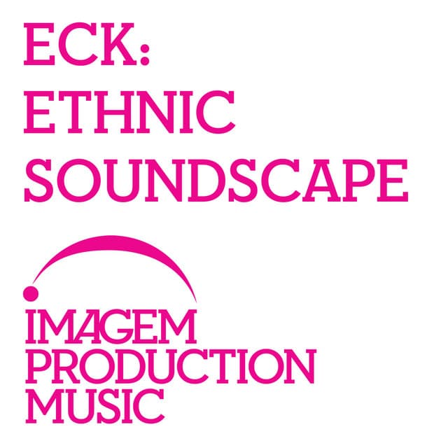 ECK - Ethnic Soundscape - Terry Devine-King