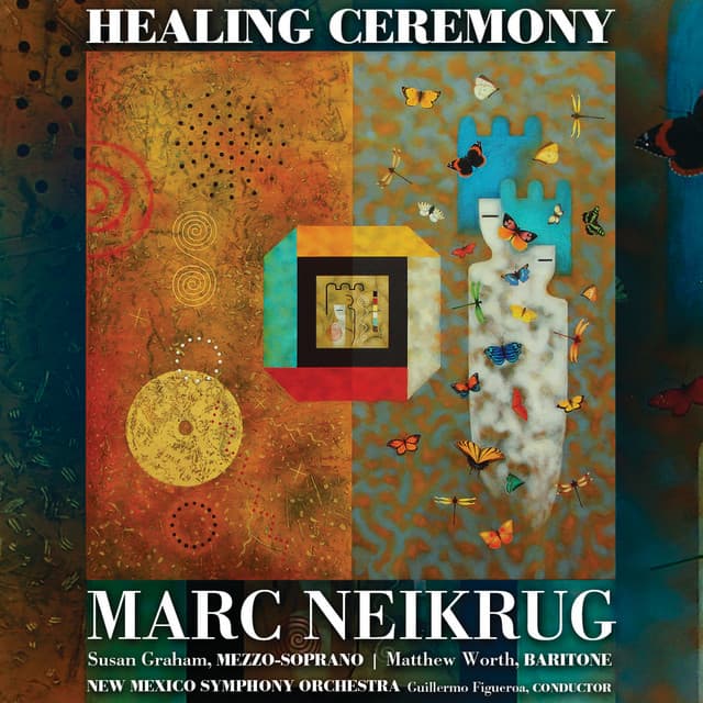 Healing Ceremony - Marc Neikrug