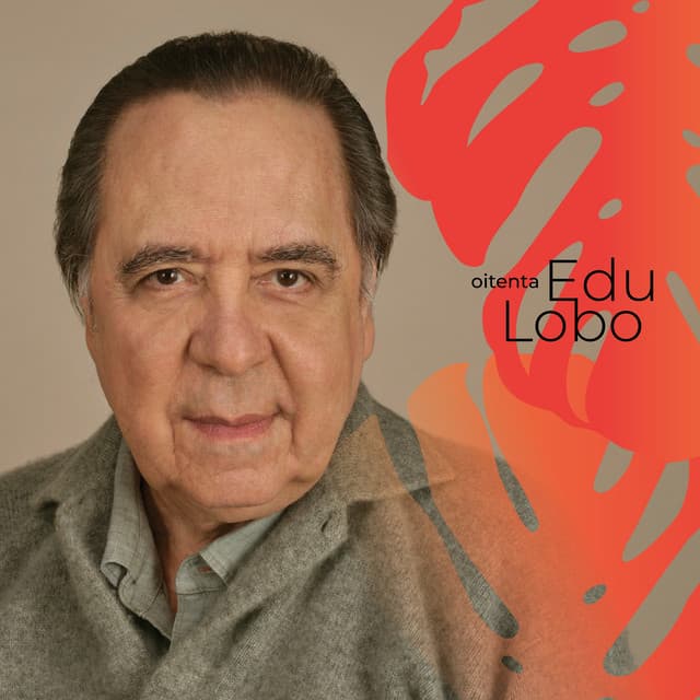 Edu Lobo - Oitenta - Edu Lobo